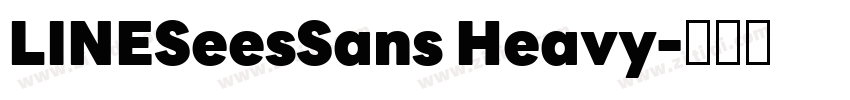 LINESeesSans Heavy字体转换